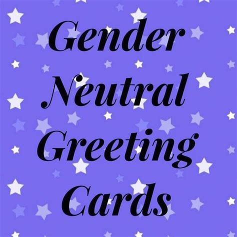 Gender Neutral Greeting Cards