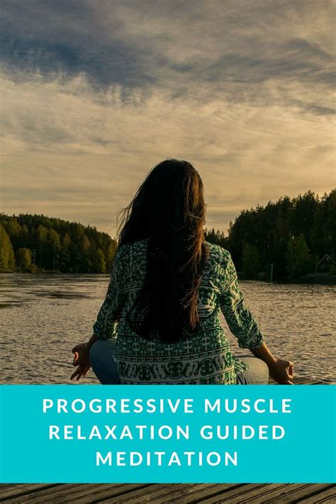Progressive Muscle Relaxation Guided Meditation Guided Relaxation