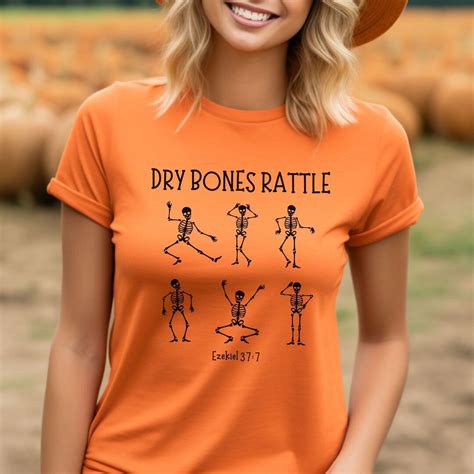 Dry Bones Rattle Shirt Funny Skeleton Shirt Bible Verse Etsy