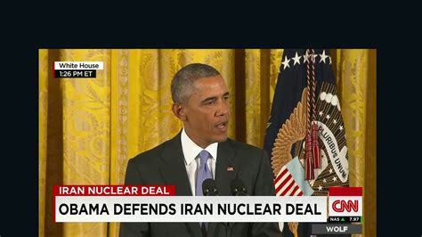 Obama Deal Cuts Off Irans Pathways To Nuclear Weapon Cnn Video