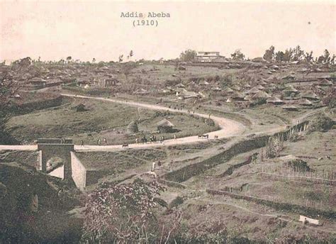 Addis Ababa Ethiopia 1910 106 Years Ago Addisabeba አዲስአበባ