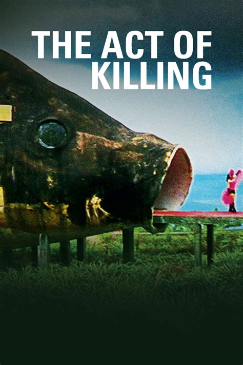 Watch The Act Of Killing Theatrical Cut 2013 Online Free Trial