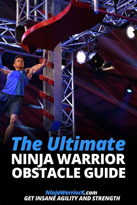 The Ultimate Guide To Ninja Warrior Obstacles And How To Master Them
