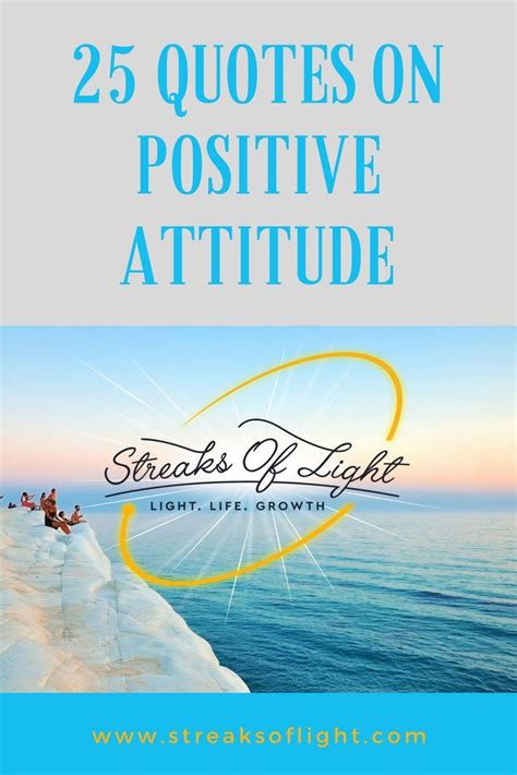 Quotes For A Positive Attitude Streaks Of Light Positive Attitude