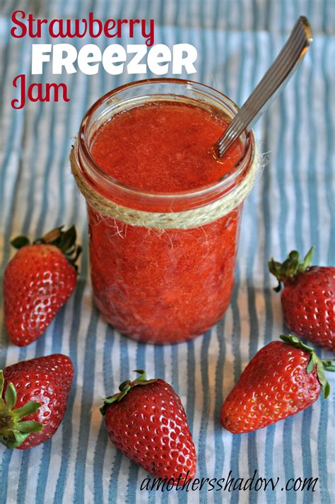 Easy No Cook Strawberry Freezer Jam Strawberry Freezer Jam Freezer