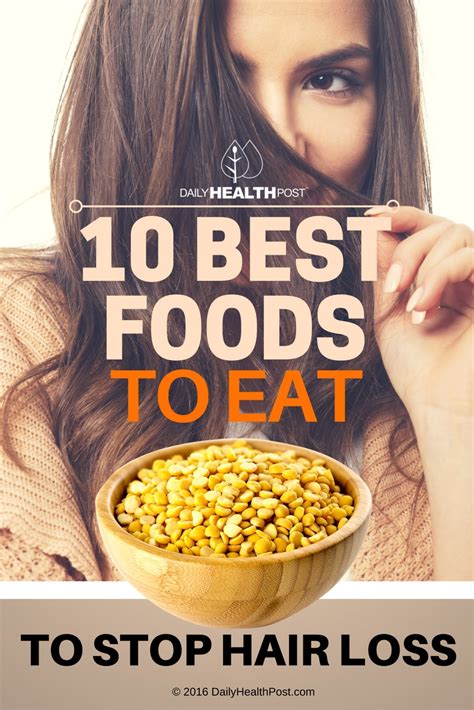 Hair requires a good number of vitamins and minerals too. 10 Best Foods To Eat To Stop Hair Loss