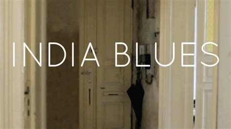 India Blues Eight Feelings 2013 AZ Movies