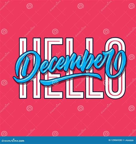 Hello December Simple Hand Lettering Typography Greeting And Welcoming