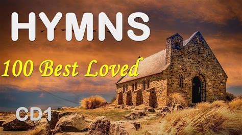 Top 100 Best Loved Hymnscd1 Nonstop Christian Gospel Best Worship