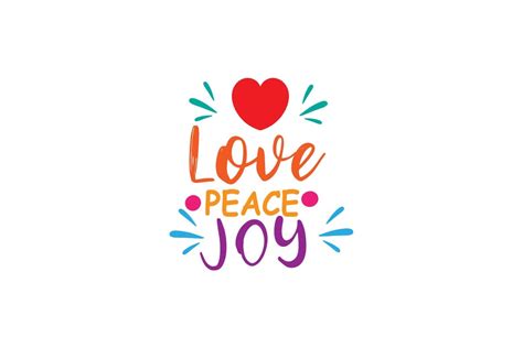 Love Peace Joy Quotes Grafik Von Thechilibricks · Creative Fabrica