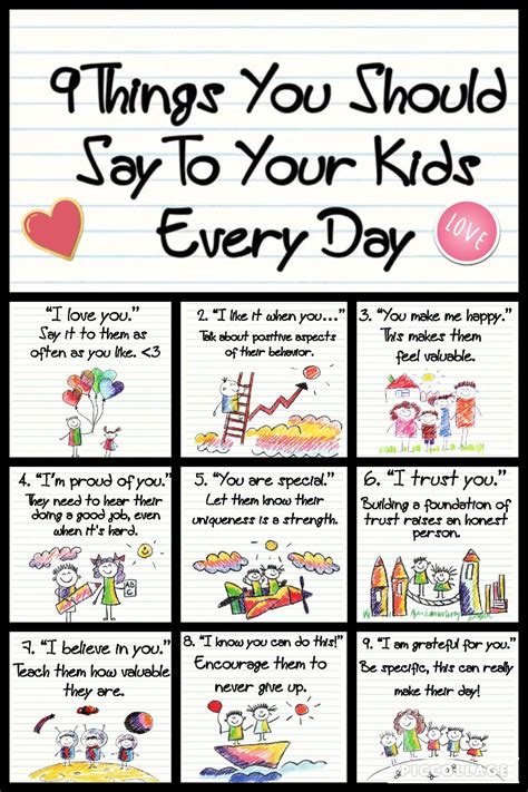 9 Things To Say To Your Kids Parenting Good Parenting Kids