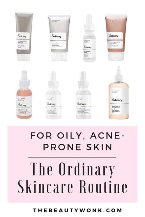 The Ordinary Skincare Routine For Oily Acne Prone Skin Effective