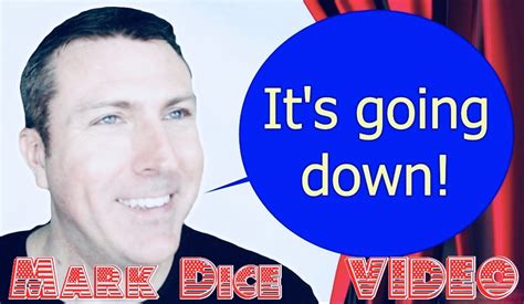 Its Going Down Mark Dice Video 22mooncom