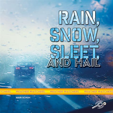Rain Snow Sleet And Hail