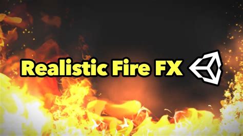 Realistic Fire Fx V3 For Unity 3d Youtube