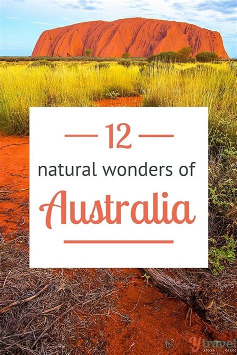 12 natural wonders of australia natural wonders australia and natural