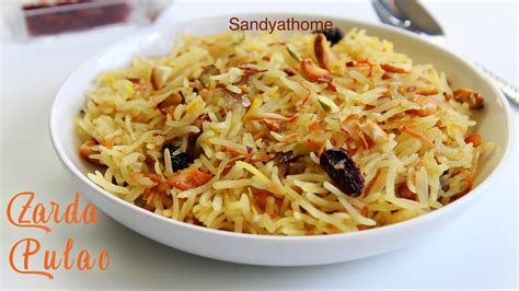 Zarda Pulao Sandhyas Recipes