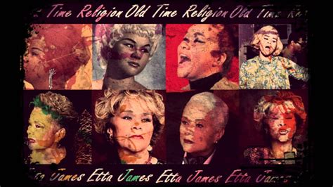 Etta James Old Time Religion [ The Only Upload Of This Version On Youtube ] Youtube