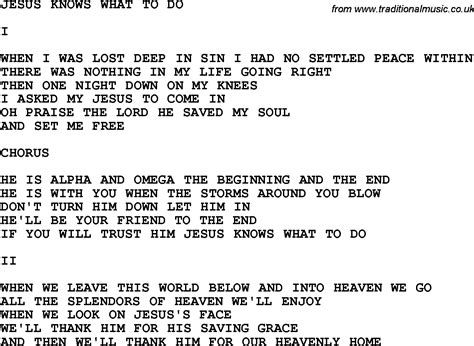 Country Southern And Bluegrass Gospel Song Jesus Knows What To Do Lyrics