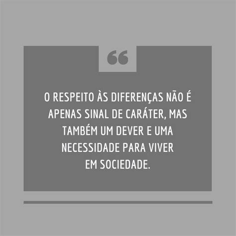 Respeite As Diferenças Frases