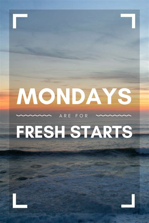 Mondays Are For Fresh Starts Inspirational Poster Za