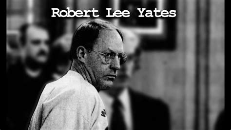 Serial Killer Sunday Robert Lee Yates Youtube
