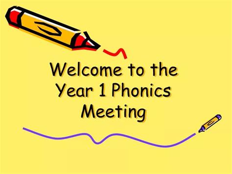 Ppt Welcome To The Year 1 Phonics Meeting Powerpoint Presentation