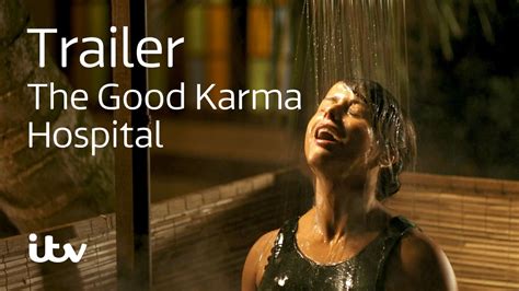 The Good Karma Hospital Itv Youtube