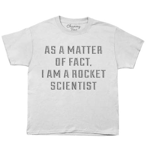 Actually I Am A Rocket Scientist T Shirt