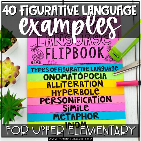 40 Figurative Language Examples For Upper Elementary Fun In 5th Grade