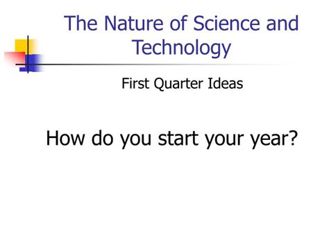 Ppt The Nature Of Science And Technology Powerpoint Presentation
