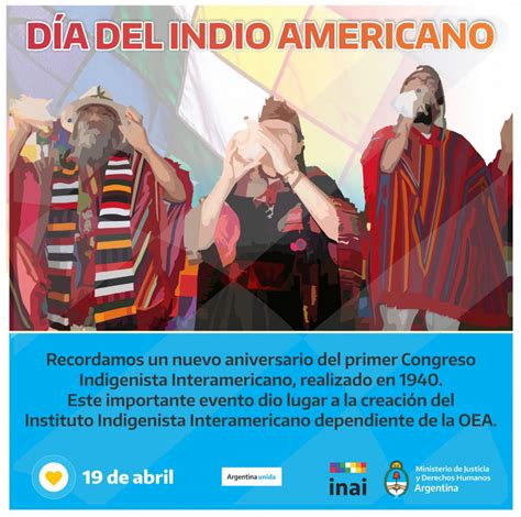 19 De Abril Día Del Indio Americano Argentinagobar