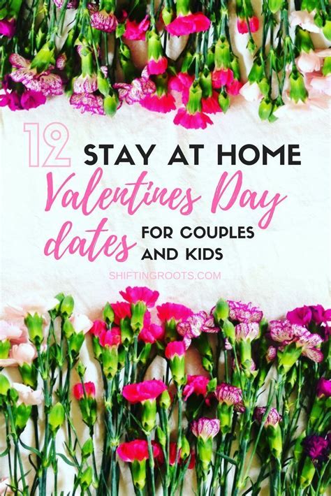 12 Easy Stay At Home Valentines Dates Shifting Roots