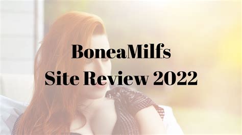 boneamilfs site review 2022 adult sites reviewer