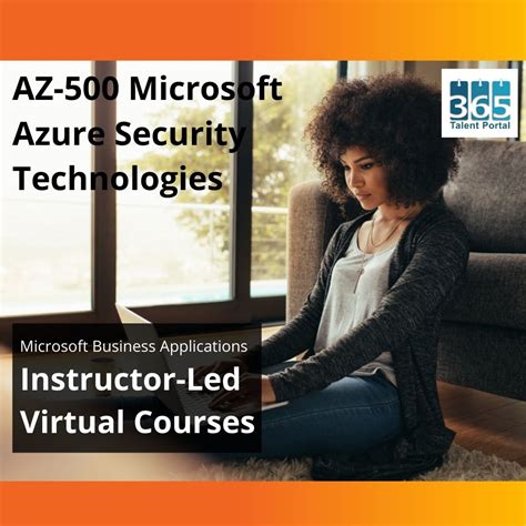 Az 500 Microsoft Azure Security Technologies 365 Talent Portal Training