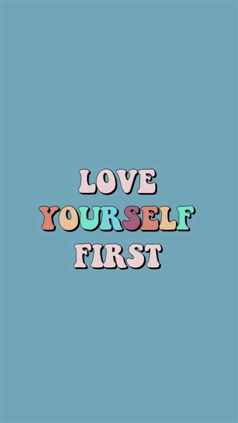Love Yourself Words Wallpaper Wallpaper Quotes Quote Aesthetic