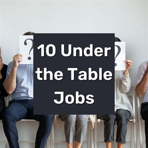 10 Under the Table Jobs That Pay Well