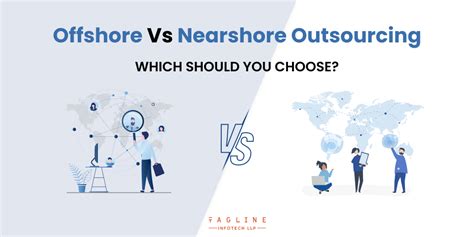 Offshore Vs Nearshore Outsourcing Which Should You Choose