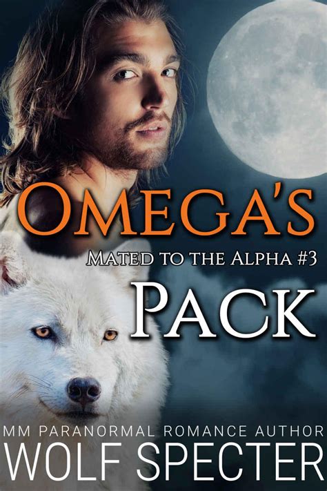 Omegas Pack Mm Gay Shifter Mpreg Romance Mated To The Alpha Book 3