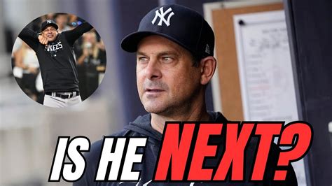 Is Aaron Boone The Next Manager To Be Fired Youtube
