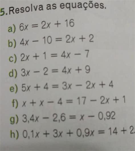 Resolva As Equacoes 6x 2x 16