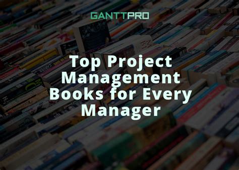 Best Project Management Books Every Manager Should Read Project