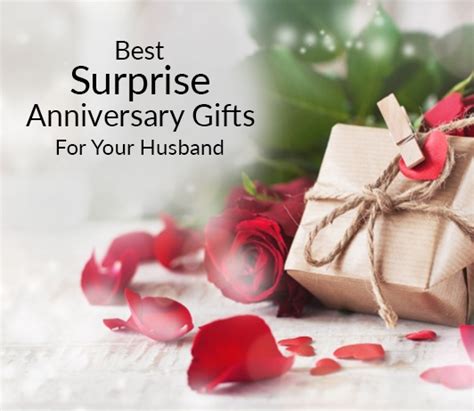 Surprise gifts for husband on wedding anniversary. 10 Best Surprise Anniversary Gifts For Your Husband
