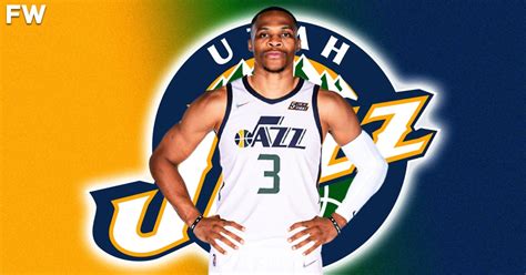Russell Westbrook Is Open To Playing For The Utah Jazz Fadeaway World