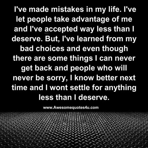 Awesome Quotes Ive Made Mistakes In My Life