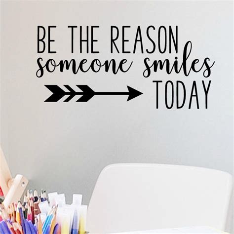 Inspirational Wall Decal Quote Be The Reason Someone Smiles Today