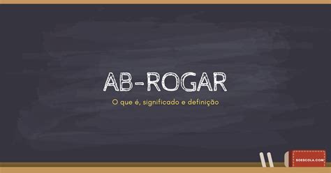 O Que Significa Rogar