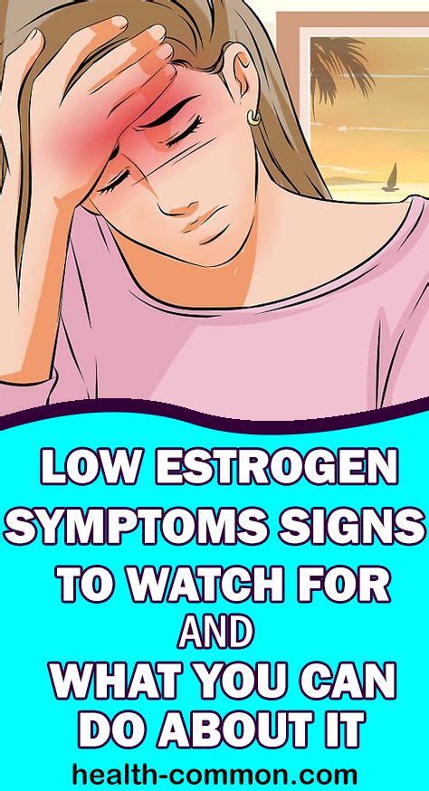 Warning If You Have These Signs You Have Low Estrogen Symptoms And What