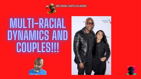 Multi Racial Dynamics And Couples Youtube