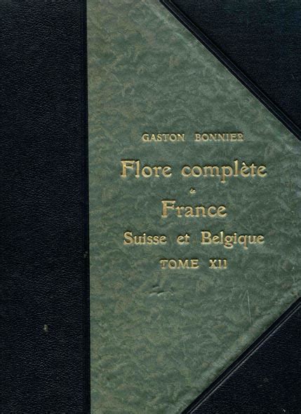 Flore Complète Illustrée En Couleurs De France Suisse Et Belgique